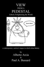 View from a Pedestal: Liberty Enlightening the World