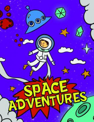 Space Adventures: Coloring Book