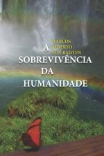 A Sobreviv?ncia Da Humanidade