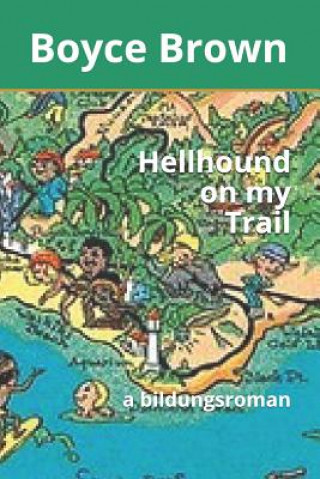 Hellhound on my Trail: a bildungsroman