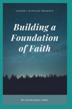 Building a Foundation of Faith