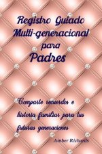 Registro Guiado Multi-generacional para Padres