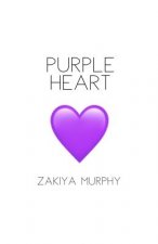 Purple Heart: Poems of Love and Hate