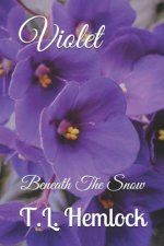 Violet: Beneath The Snow