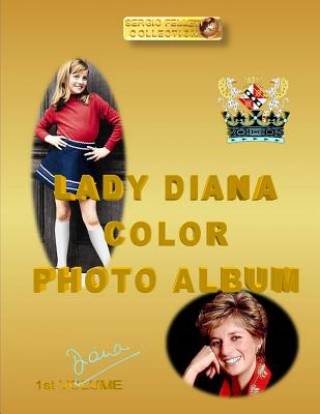 Lady Diana Color Photo Album: Diana 1st Volume