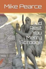 God Rest You Merry Scrooge
