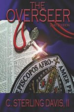 The Overseer: 2nd Edition