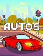 Autos: Malbuch