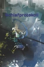 Schlafprotokoll: Laune Missmut Groll Wut Angst Freunde Schlechte Träume Job Hass Körper Geist Seele