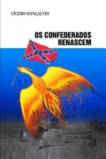 OS Confederados Renascem
