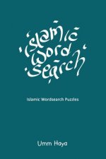 Islamic Wordsearch Puzzles: Book 2