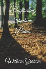 Lengthening Shadows: Poems