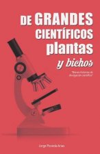 de Grandes Científicos, Plantas Y 