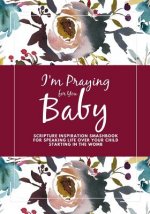 I'm Praying For You Baby