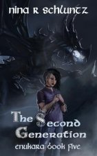 The Second Generation: Enukara Book Five
