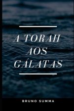 A Torah Aos Gálatas