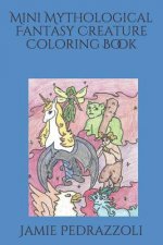 Mini Mythological Fantasy Creature Coloring Book