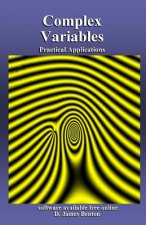 Complex Variables: Practical Applications
