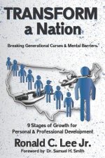 TRANSFORM A Nation: Reversing Generational Curses and Mental Barriers