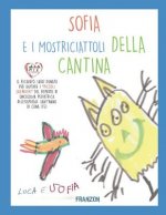 Sofia E I Mostriciattoli Della Cantina