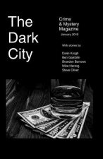 The Dark City Crime and Mystery Magazine: Volume 4 Issue 2