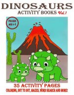 Dinosaurs Activity books: 35 Activities A Fun Kid Workbook Game For Learning, Coloring, Dot To Dot, Mazes, Word Search, Shadow match, Find Diffr