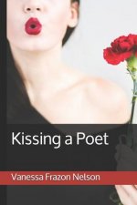 Kissing a Poet