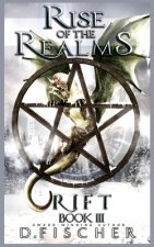 Rift (Rise of the Realms: Book Three): An Epic Fantasy and Dark Paranormal Fantasy Novel