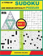 4 Types of Sudoku and Medium Difficulty Puzzles. 400 Collection Puzzles.: Lighthouse Battleship - Yajilin - Calcudoku - Tridoku. Holmes Presents a Sud