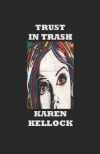 Trust in Trash