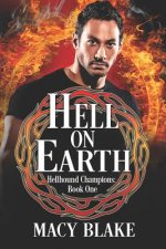 Hell On Earth: Hellhound Champions Book One