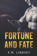 Fortune and Fate