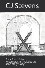 Purity: Book Four of the Hypernaturals (Includes the short story 'Baby')