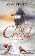 The Creed - Siren Song: Book 3 of the Magical Realism Romance Series the Creed