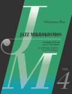 Jazz Mikrokosmos Vol. 4: An anthology of pieces for 2, 3 & 4 flutes - Antologia di brani per 2, 3 e 4 flauti