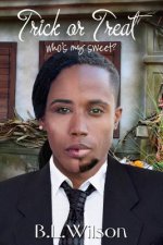 Trick or Treat: Who's My Sweet?