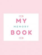 My Memory Book: Baby Keepsake Book