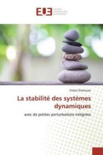 La stabilité des syst?mes dynamiques