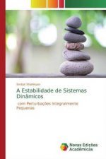 A Estabilidade de Sistemas Dinâmicos