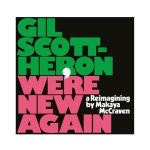 We're New Again-a Reimagining By Makaya McCraven
