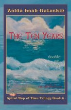 Ten Years