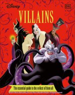 Disney Villains The Essential Guide, New Edition