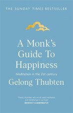 A Monk's Guide to Happiness