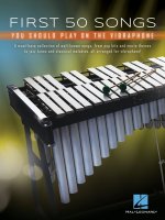 First 50 Songs You Should Play on Vibraphone: A Must-Have Collection of Well-Known Songs Arranged for Virbraphone!