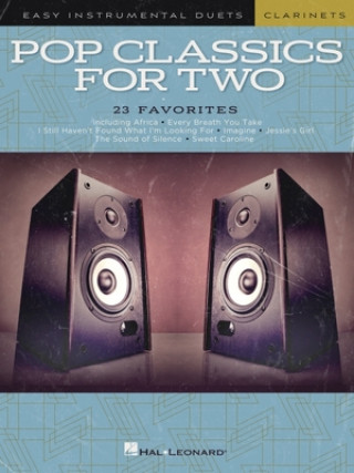 Pop Classics for Two Clarinets: Easy Instrumental Duets