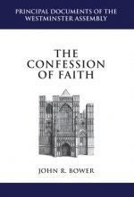 The Confession of Faith: A Critical Text and Introduction
