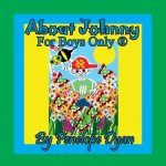 About Johnny --- For Boys Only (R)