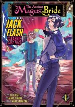 Ancient Magus' Bride: Jack Flash and the Faerie Case Files Vol. 1