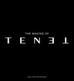 The Secrets of Tenet: Inside Christopher Nolan's Quantum Cold War, Foreword by John David Washington, Backword by Kenneth Branagh (Tenet Mov