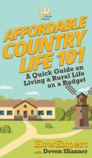 Affordable Country Life 101